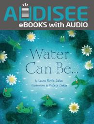 Icon image Water Can Be . . .