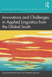 Icon image Innovations and Challenges in Applied Linguistics from the Global South