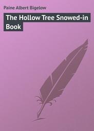 Icon image The Hollow Tree Snowed-in Book