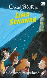 Icon image Lima Sekawan: Ke Sarang Penyelundup