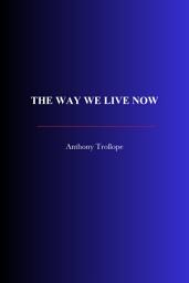 Icon image The Way We Live Now