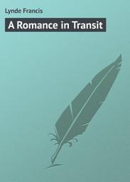 Icon image A Romance in Transit