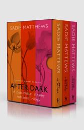 Icon image After Dark Trilogy: Fire After Dark, Secrets After Dark, Promises After Dark
