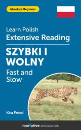 Icon image Polish Extensive Reading: FAST AND SLOW: Level 2