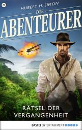 Icon image Die Abenteurer - Folge 27: Rätsel der Vergangenheit