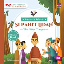 Icon image Seri Cerita Rakyat Nusantara Sumatera Selatan: Si Pahit Lidah