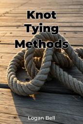 Icon image Knot Tying Methods