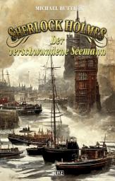 Icon image Sherlock Holmes - Neue Fälle 39: Der verschwundene Seemann