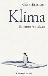Icon image Klima: Eine neue Perspektive
