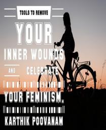 Icon image Tools to remove your inner wounds and celebrate your feminism