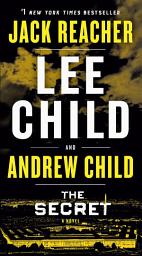 Icon image The Secret: A Jack Reacher Novel