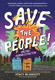 Icon image Save the People!: Halting Human Extinction