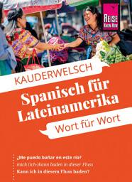 Icon image Reise Know-How Sprachführer Spanisch für Lateinamerika - Wort für Wort: Kauderwelsch-Band 5, Ausgabe 20