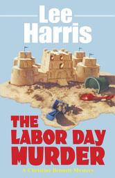 Icon image The Labor Day Murder