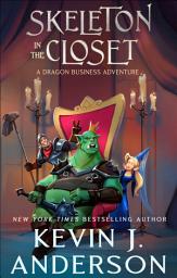 Icon image Skeleton in the Closet: A Dragon Business Adventure