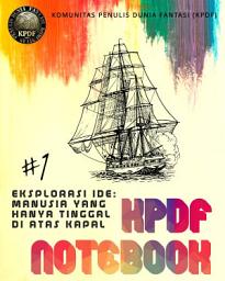 Icon image Manusia yang Hanya Tinggal di Atas Kapal - KPDF NOTEBOOK