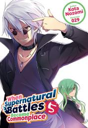 Icon image When Supernatural Battles Became Commonplace