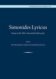 Icon image Simonides Lyricus: Essays on the 'other' classical choral lyric poet