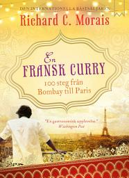 Icon image En fransk curry - 100 steg från Bombay till Paris