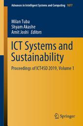 Icon image ICT Systems and Sustainability: Proceedings of ICT4SD 2019, Volume 1