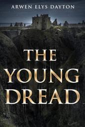 Icon image The Young Dread: A Seeker Novella