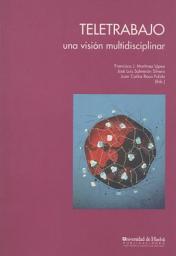 Icon image Teletrabajo: Una visión multidisciplinar