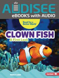 Icon image Clown Fish: A First Look