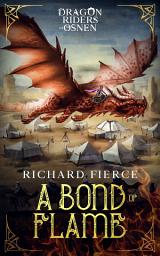 Icon image A Bond of Flame: A Young Adult Fantasy Adventure