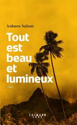 Icon image Tout est beau et lumineux
