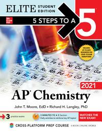 Icon image 5 Steps to a 5: AP Chemistry 2021 Elite Student Edition