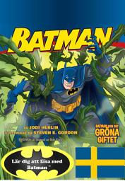 Icon image BATMAN™ och det gröna giftet: Lär dig att läsa med BATMAN