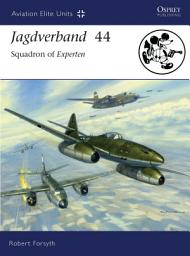 Icon image Jagdverband 44: Squadron of Experten