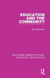 Icon image Education and the Community