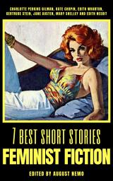 Icon image 7 best short stories - Feminist Fiction