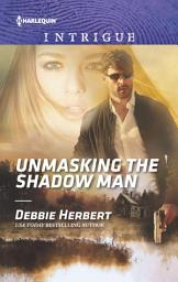 Icon image Unmasking the Shadow Man