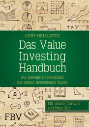 Icon image Das Value-Investing-Handbuch: Mit bewährten Methoden die besten Investments finden