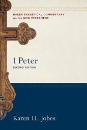 Icon image 1 Peter (Baker Exegetical Commentary on the New Testament): Edition 2