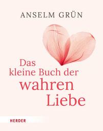 Icon image Das kleine Buch der wahren Liebe