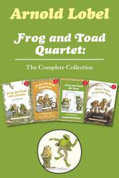 Icon image Frog and Toad Quartet: The Complete Collection: An Ebook Set of all 4 of the Classic Animal Friendship and Adventure Series, Great for Growing Reading Skills and Early Literacy Development for Kids [ages 4-8]; Value Price!