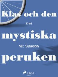 Icon image Klas och den mystiska peruken