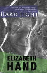 Icon image Hard Light: a novel