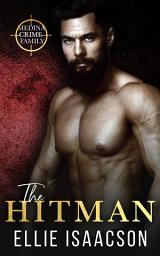 Icon image The Hitman: A Mafia Romance