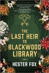 Icon image The Last Heir to Blackwood Library