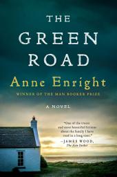 Icon image The Green Road: A Novel
