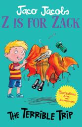 Icon image Z is for Zack: The Terrible Trip