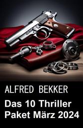 Icon image Das 10 Thriller Paket März 2024