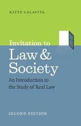 Icon image Invitation to Law & Society: An Introduction to the Study of Real Law, Edition 2