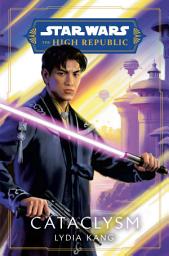 Icon image Star Wars: Cataclysm (The High Republic)