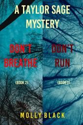Icon image Taylor Sage FBI Suspense Thriller Bundle: Don’t Breathe (#2) and Don’t Run (#3)
