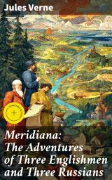 Icon image Meridiana: The Adventures of Three Englishmen and Three Russians: Enriched edition. In South Africa